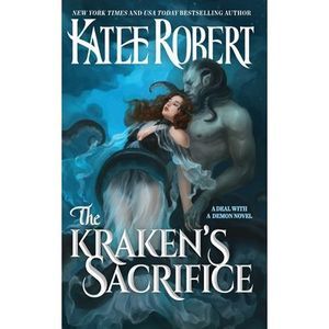 The Kraken's Sacrifice -- Katee Robert